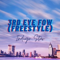 3rd Eye Flow (Freestyle)