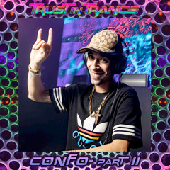 Confo. Pt.2 (Greece) @ Trust In Trance