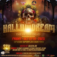 HALLOWDREAM OCT 27TH PROMO CD @PUSHAJR @PRESSURE509
