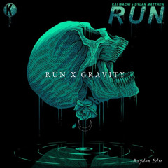 Gravity X Run (Raydon Edit)