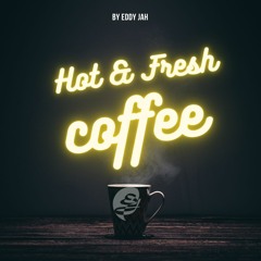 HOT & FRESH COFFEE Lofi