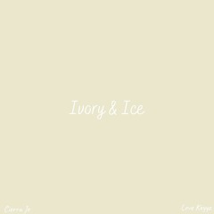 Ivory & Ice (Cierra Je' & Love Keyyz)