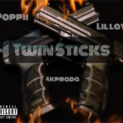 Twin Sticks ft Popii856