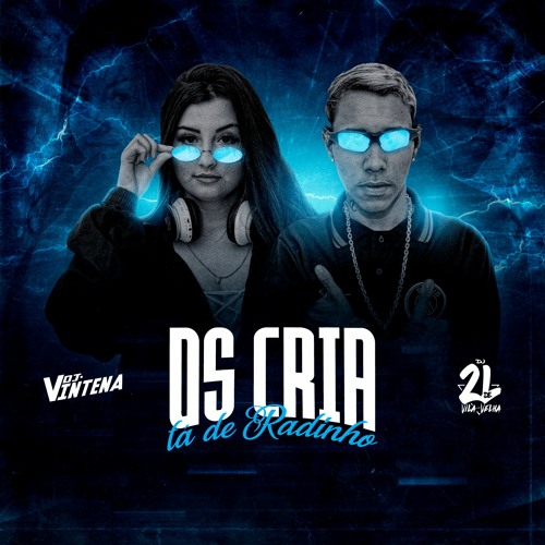 MT - OS CRIA TA DE RADINHO (DJ VINTENA E DJ 2L DE VILA VELHA) MC GL COROOO 2099