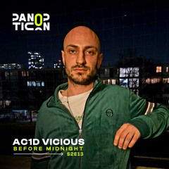 Panopticon w/ac1d vicious - Before Midnight S2E13