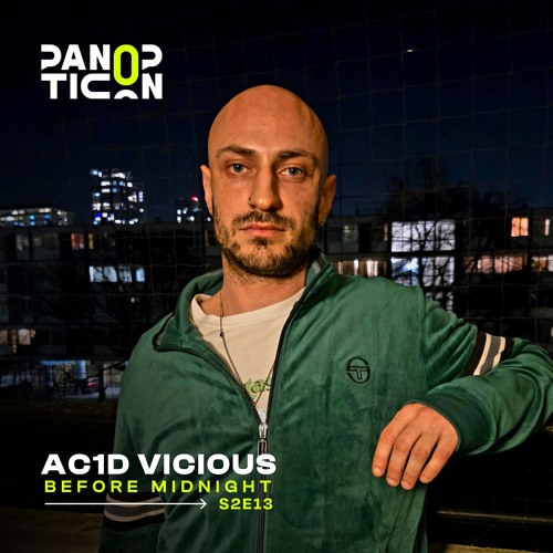 Panopticon w/ac1d vicious - Before Midnight S2E13