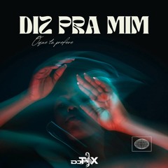 DIZ PRA MIM O QUE TU PREFERE - DJ TIX