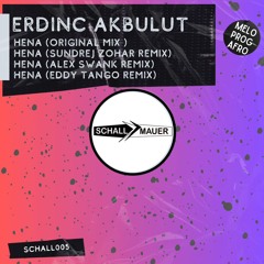 122 - 11A - Erdinc Akbulut - HENA (Original Mix)