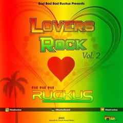 RUCKUS [Michael Lion] - Lovers Rock vol 2