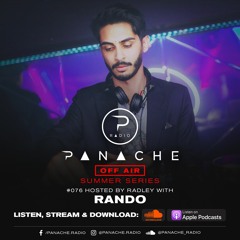 Panache Radio #076 - Mixed By Rando