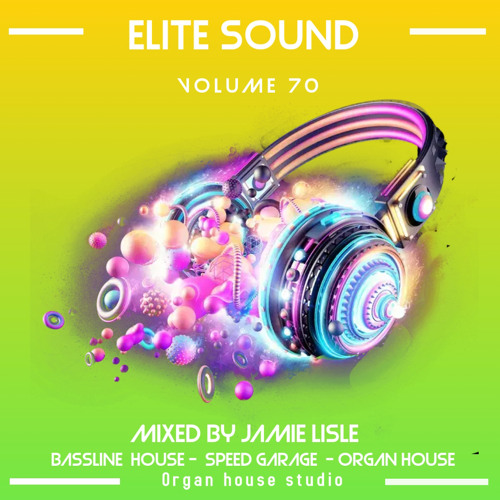 elite sound volume 70 (mixed by jamie lisle )