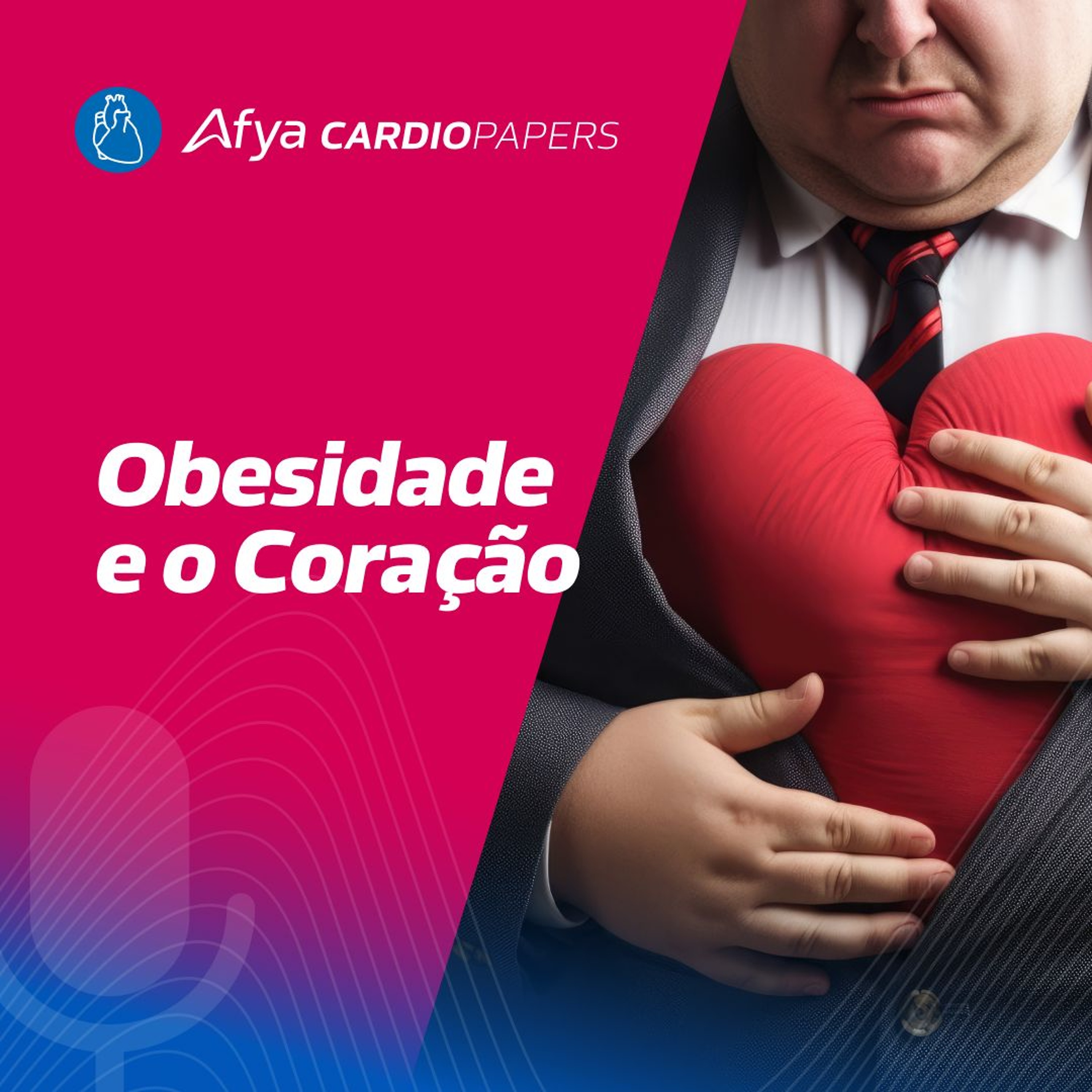 Obesidade e o Coração episode artwork