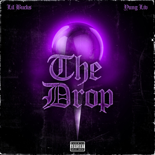 The Drop (feat. Lilbuckss)[Prod. BeatsBySav]