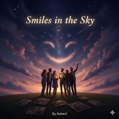 Smiles in the Sky