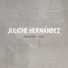 Krabcast 026 - Juliche Hernández (CI)
