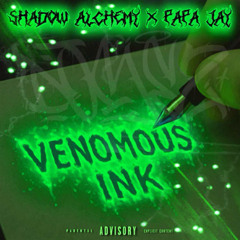 Venomous Ink - Shadow Alchemy feat. Papa Jay