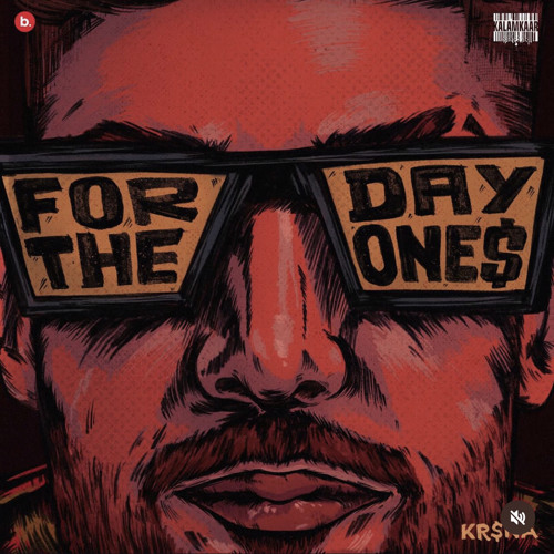 Shut Up - KR$NA | For The Day One$ | EP