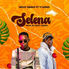 Nicky Genius - Selena feat. Ti Gonzi