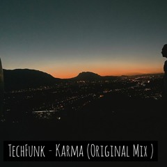 TechFunk - Karma ( Original Mix )