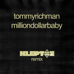 Tommy Richman - Million Dollar Baby (Kleptoe remix) [free dl]