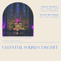 Compilatie concert Valerie en Nicolas Celestial Sound Concert