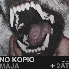 MAJA, 2AT - NO KOPIO [FRACTURA-RIOT002]