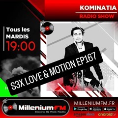 Kominatia - S3x Love & Motion ep167