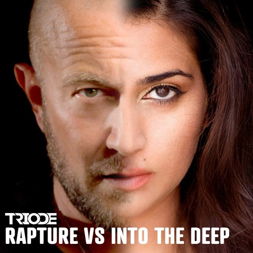 Stream Rapture Vs Into The Deep Triode Mashup [free Download] By Triode Listen Online For