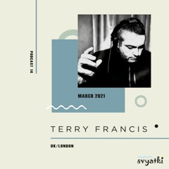 Svyatki #14 - Terry Francis [2021]