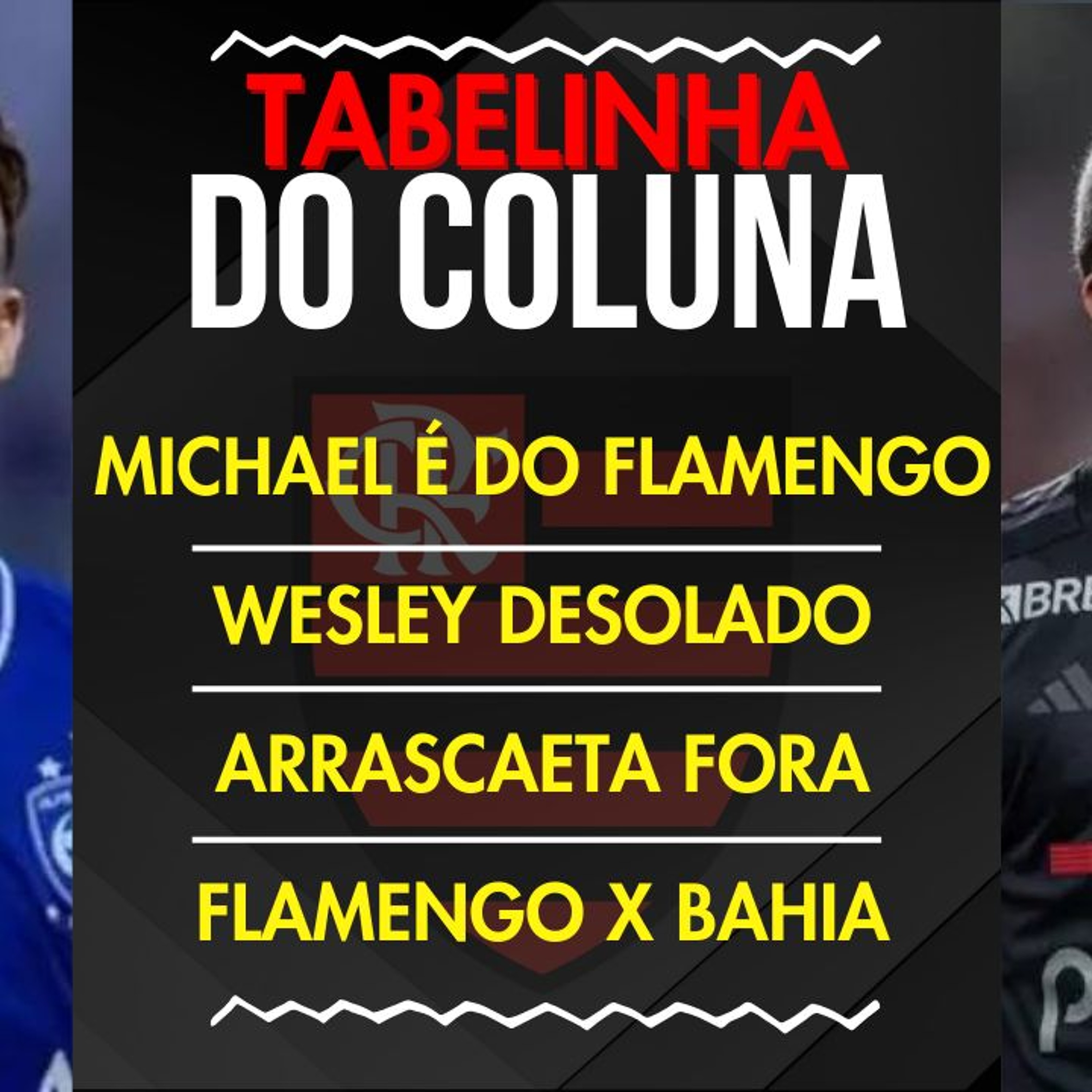 Coluna do Fla / Podcast