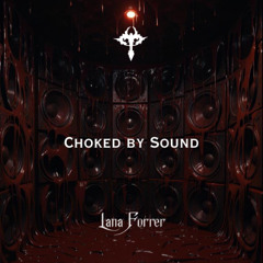 CHOKED BY SOUND - HARD TECHNO SET