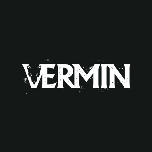 VERMIN - YOU MUST