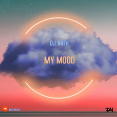 MY MOOD DJ NATH