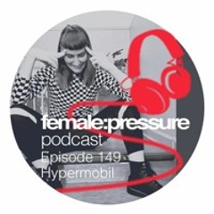 f:p podcast episode 149 _ Hypermobil