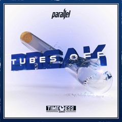 PARALLEL - TUBES OFF BREAK [FREE DOWNLOAD]
