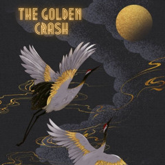 The Golden Crash