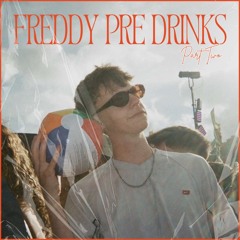 Freddy Pre Drinks 2 (UKG MIX)