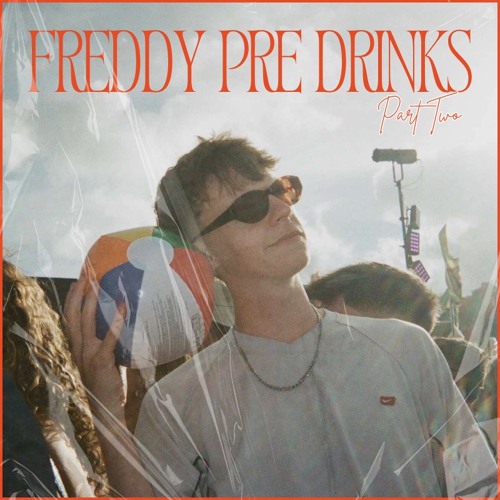 Freddy Pre Drinks 2 (UKG MIX)