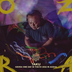 TAKU @ Island Stage, Ageha | OZORA One Day In Tokyo 2022