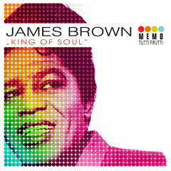 James Brown - "King of Soul