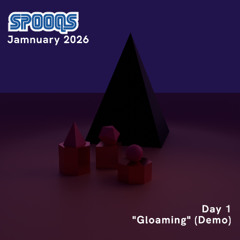 Gloaming (Demo)