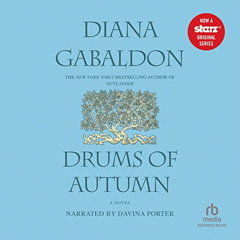 [READ] KINDLE ✔️ Drums of Autumn: Outlander, Book 4 by  Diana Gabaldon,Davina Porter,