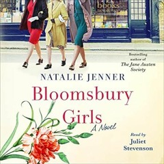 🥃PDF [Download] Bloomsbury Girls: A Novel 🥃