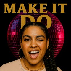 Make It Do