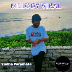 Melody Viral