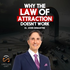 The Secret left out from the secret on The Law of Attraction | Dr. John Demartini