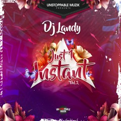 DJ LANDY - JUSTE 1 INSTANT VOLUME 2