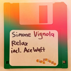 Simone Vignola - Relax [Girlfriend Records]