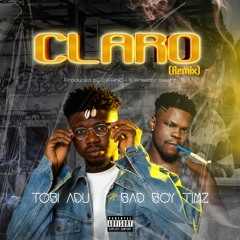 Claro (Remix) [feat. Bad Boy Timz]