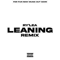 Leaning (Remix)